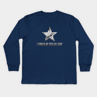 I Could Do This All Day Kids Long Sleeve T-Shirt